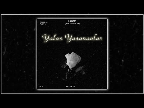 Laros - Yalan Yaşananlar ( 2024 YENİ)