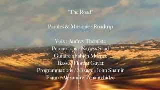 Roadtrip - The Road (lyric video)