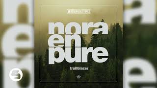 Nora En Pure - Trailblazer (Original Club Mix)