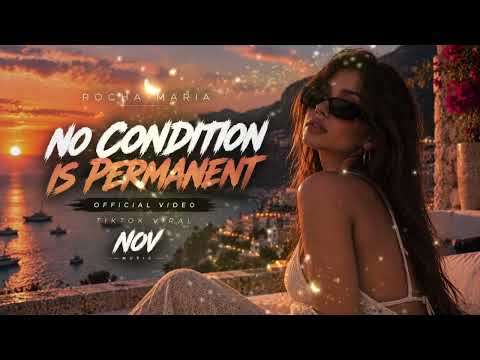 Rocha Maria - No Condition Is Permanent (Official Video) | TikTok Viral