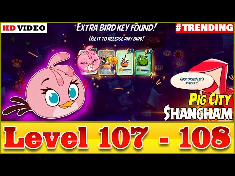 EXTRA BIRD KEY FOUND! - Angry Birds 2 - Gameplay Walkthrough | Level 107- 108 | World Gaming TV