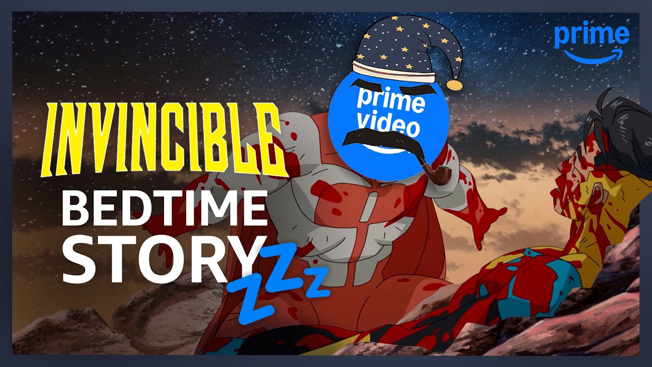 Invincible, But It's a Bedtime Story | Bedtime With Prime | Episode 1
