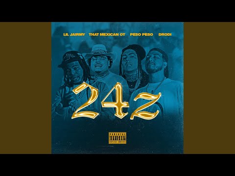 24z (feat. That Mexican OT, Lil Jairmy & Peso Peso)