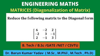 Diagonalization of a matrix | Matrix | Matrices | basic concept and problem | PART 16 | #BarunMaths