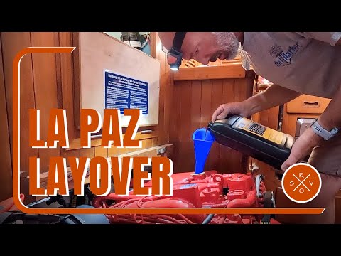 Life in La Paz | SV Ramble On