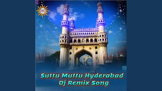 Download lagu Suttu Muttu Hyderabad (Dj Remix) mp3