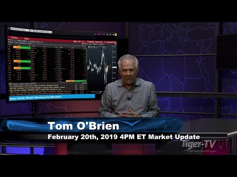 February 20th 4PM ET Market Update with Tom O'Brien on TFNN