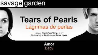 SAVAGE GARDEN — &quot;Tears of Pearls&quot; (Subtítulos Español - Inglés)