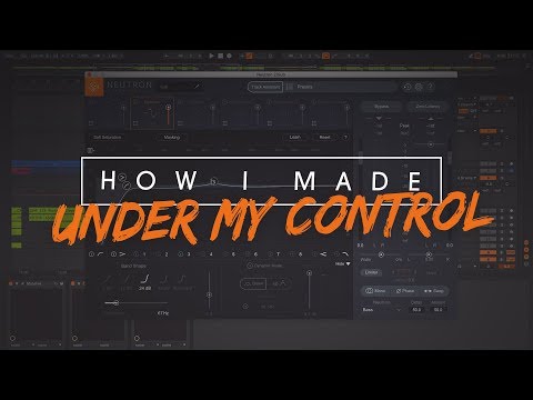 How I Made 'Under My Control' - Ableton Track Deconstruction