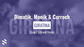 Dimatik, Monik & Carroch - Giratina (SaberZ & Krunk! Remix)