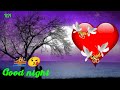 Whatsapp Status Hindi Video Good Night Wonderful Night