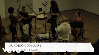 Quadriga Consort - The Undaunted Female