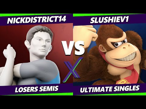 S@X 419 Losers Semis -  NickDistrict14 (Wii Fit)Vs. SlushieV1 (Donkey Kong) Smash Ultimate SSBU