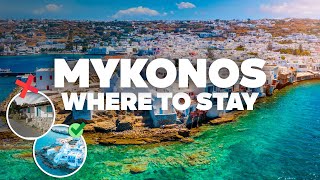 WHERE TO STAY IN MYKONOS ! Best Areas and Budget Hotels!