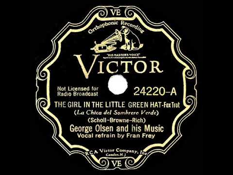 1933 George Olsen - The Girl In The Little Green Hat (Fran Frey, vocal)