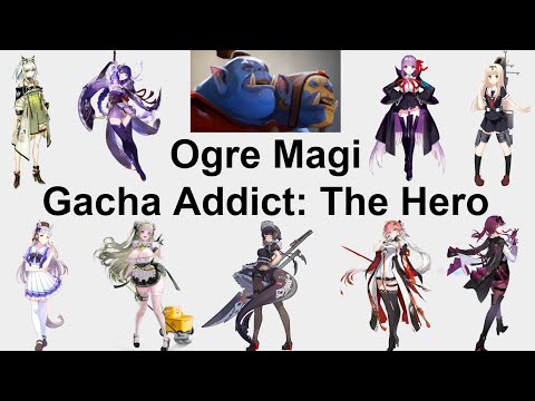 Ogre Magi: Gacha Addict, The Hero