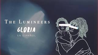 The Lumineers - Gloria (Español)
