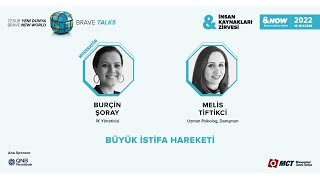 Brave Talks - Büyük İstifa Hareketi
