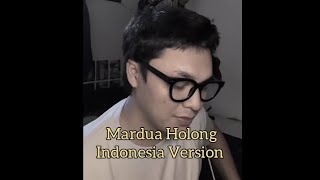 Download lagu Mardua Holong Versi Indonesia ~ Cover By Viral Tiktok (Full Cover) mp3
