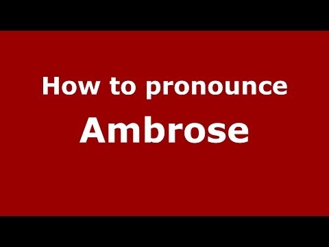 How to pronounce Ambrose