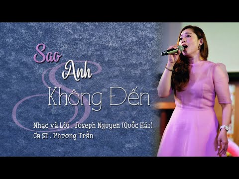 Sao anh không đến - Phương Trần
