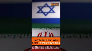 How Israel & Iran Went From Friends to Enemies