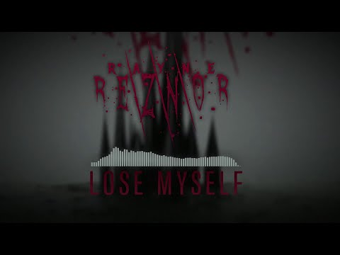 Lose Myself | Single || Rayne Reznor - Midtempo Electronic Music