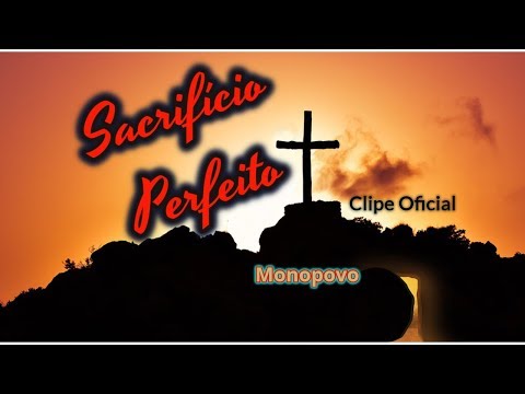 Sacrifício Perfeito video