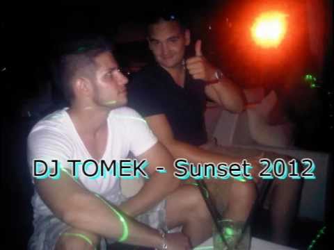 Dj Tomek - Sunset 2012