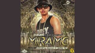 Ozuna - Mirame (Reggaeton Classico 2015) Prod by Los De La Nazza Y Super Yei
