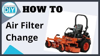 How to Change the Air Filter on a Kubota Zero Turn Mower