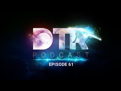 DTR Podcast EP: 61!
