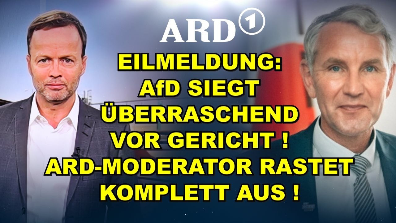 EIL: AfD SIEGT VOR GERICHT! ARD-Mann TOBT!
