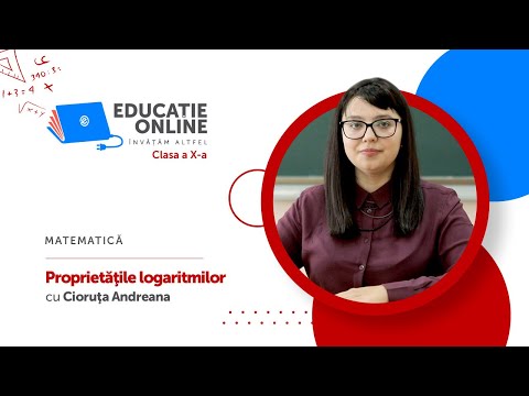 Matematică, Clasa a X-a, Proprietăţile logaritmilor