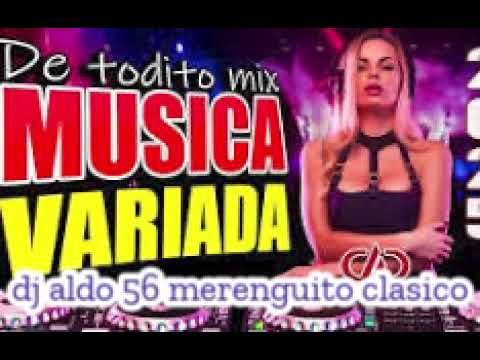 dj aldo 56 mrerenguito clasico