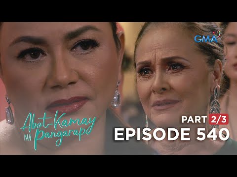 Abot Kamay Na Pangarap: Ang nanay ni Moira ay si Chantal Dubois! (Full Episode 540 – Part 2/3)
