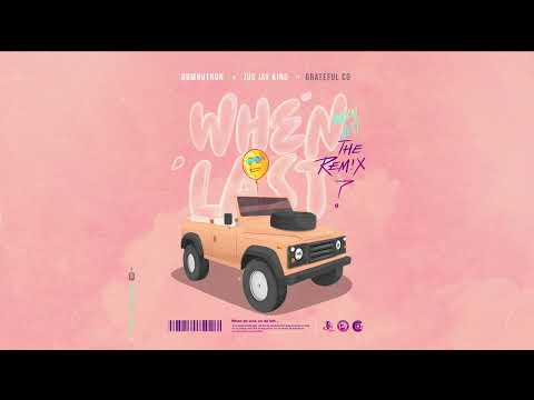 Gbmnutron x Jus Jay King ft  Grateful Co - When Last Remix