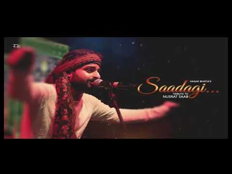 Saadagi To Humari Zara Dekhiye by Nusrat Fateh Ali Khan Saab ❤️|  Lyrical Cover Song | Sagar Bhatia