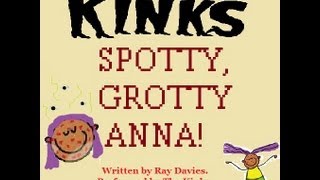 The Kinks- Spotty Grotty Anna