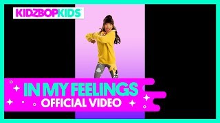 KIDZ BOP Kids - In My Feelings (Vertical Video) [KIDZ BOP 39]