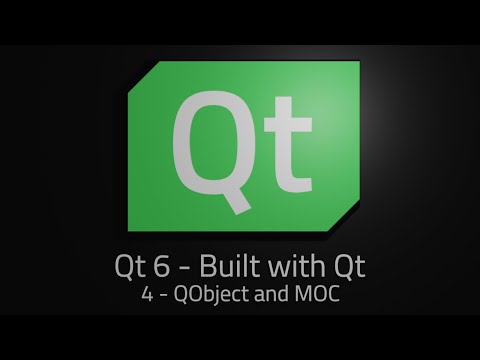 Qt 6 - Episode 4 - QObject and Moc