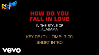 Alabama - How Do You Fall In Love (Karaoke EZ Sing)