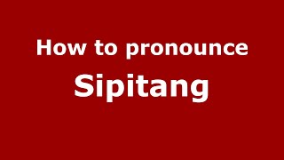 How to pronounce Sipitang