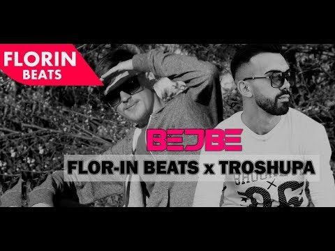 FLOR-IN BEATS x TROSHUPA - BEJBE