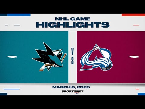 NHL Highlights | Sharks vs. Avalanche - March 6, 2025