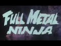 Full Metal Ninja 1988