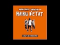 Haiku D'Etat- Built To Last (Instrumental)