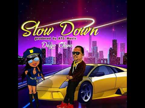 Dayo Chino - Slow Down  (Official Audio)