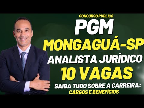 PGM Mongaguá-SP. - Analista Jurídico. Saiu o edital com 10 vagas!