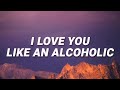 The Taxpayers - I Love You Like An Alcoholic (One Last Kiss) (Lyrics)